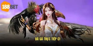 Đá gà trực tiếp C1 188bet – Giải đấu hạng A hấp dẫn